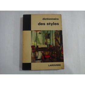 DICTIONAIRE DE STYLES  -  LAROUSSE  -  GUILLAUME JANNEAU